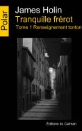 ebook: Tranquille frérot - Tome 1