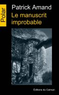 eBook: Le manuscrit improbable
