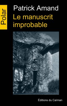 eBook: Le manuscrit improbable