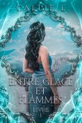 eBook: Entre glace et flammes