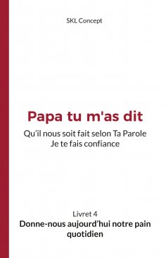 eBook: Donne-nous aujourd'hui notre pain quotidien