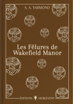 eBook: Les Fêlures de Wakefield Manor