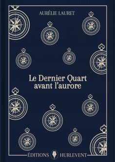 ebook: Le Dernier Quart avant l'aurore