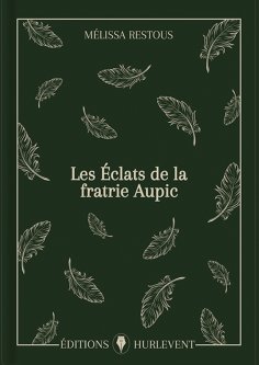 ebook: Les Éclats de la fratrie Aupic