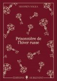 ebook: Prisonnière de l'hiver russe