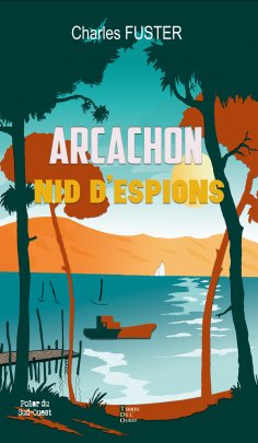 eBook: Arcachon nid d'espions