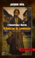 eBook: L'incroyable destin d'Aubeline de Lambersac
