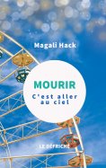 eBook: Mourir, c'est aller au ciel