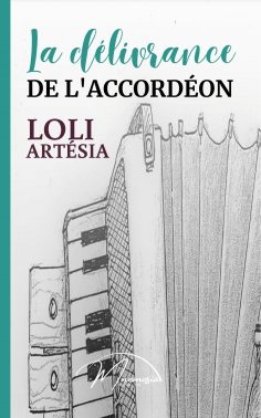 eBook: La délivrance de l'accordéon