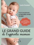 eBook: Le grand guide de l'apprentie maman