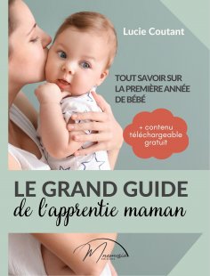eBook: Le grand guide de l'apprentie maman