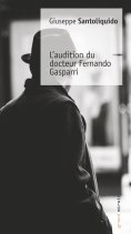 eBook: L'audition du docteur Fernando Gasparri