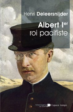 ebook: Albert Ier - Le Roi Pacifiste