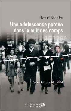 eBook: Une adolescence perdue dans la nuit des camps