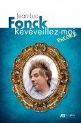 eBook: Rêvéveillez-moi encore
