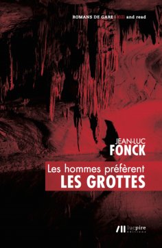 eBook: Les hommes préfèrent les grottes