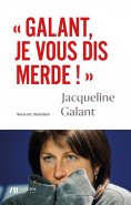 eBook: Galant, je vous dis merde