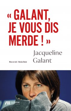 eBook: Galant, je vous dis merde
