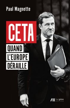 eBook: CETA - Quand l'Europe déraille