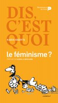 ebook: Dis, c’est quoi le féminisme ?