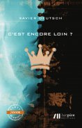 eBook: C’est encore loin ?