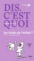 eBook: Dis, c’est quoi les droits de l’enfant ?