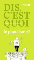 ebook: Dis, c'est quoi le populisme ?