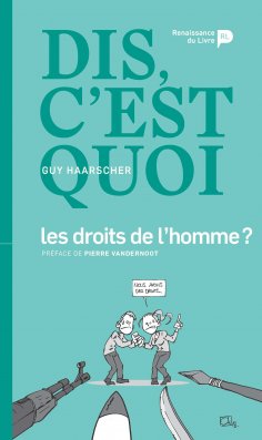 eBook: Dis, c'est quoi les droits de l'homme ?