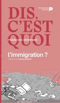 eBook: Dis, c'est quoi l'immigration ?