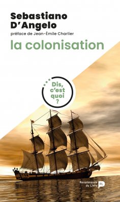 eBook: Dis, c'est quoi la colonisation ?