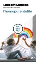 eBook: Dis, c'est quoi l'homoparentalité ?
