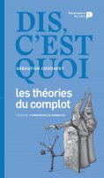 eBook: Dis, c'est quoi les théories du complot ?
