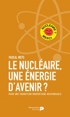 eBook: Le nucléaire, une énergie d'avenir?