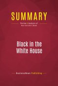 eBook: Summary: Black in the White House