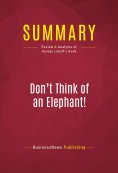 ebook: Summary: Don't Think of an Elephant!