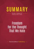 ebook: Summary: Freedom for the Thought That We Hate