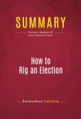 eBook: Summary: How to Rig an Election