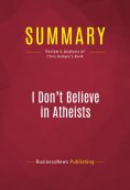 eBook: Summary: I Don't Believe in Atheists