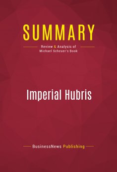ebook: Summary: Imperial Hubris