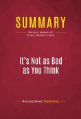 eBook: Summary: It's Not as Bad as You Think