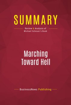 eBook: Summary: Marching Toward Hell