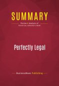 eBook: Summary: Perfectly Legal