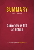 eBook: Summary: Surrender is Not an Option