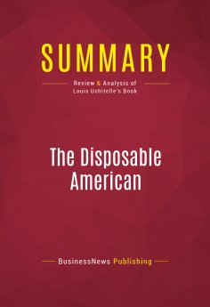 eBook: Summary: The Disposable American
