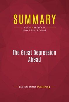 ebook: Summary: The Great Depression Ahead