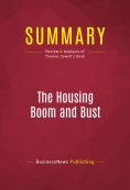 ebook: Summary: The Housing Boom and Bust
