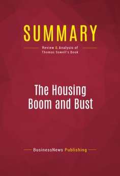 ebook: Summary: The Housing Boom and Bust