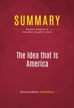 eBook: Summary: The Idea that Is America