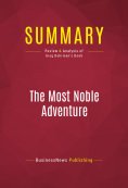 ebook: Summary: The Most Noble Adventure