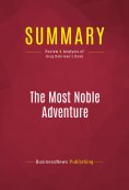 eBook: Summary: The Most Noble Adventure